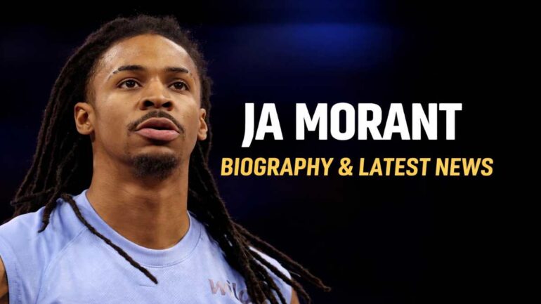Ja Morant Biography
